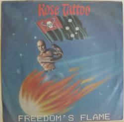 Rose Tattoo : Freedom's Flame